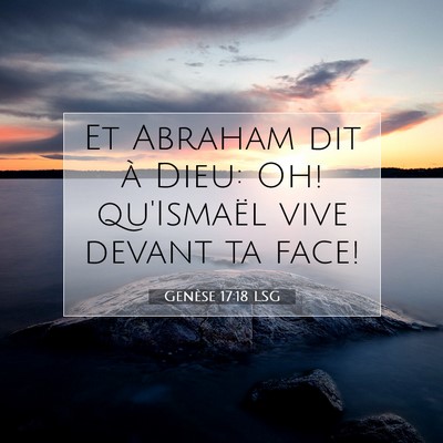 Genèse 17:18 Verset biblique expliqué