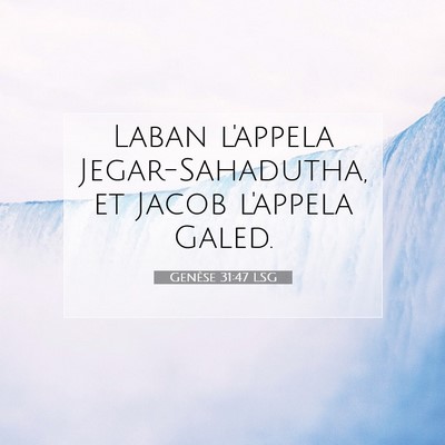 Genèse 31:47 Verset biblique expliqué