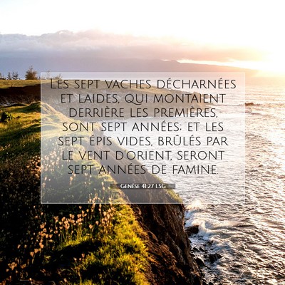 Genèse 41:27 Verset biblique expliqué