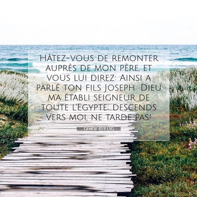 Genèse 45:9 Verset biblique expliqué