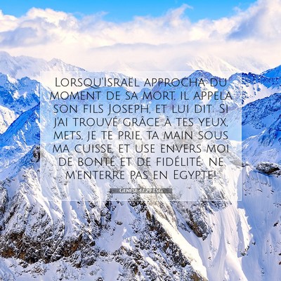 Genèse 47:29 Verset biblique expliqué