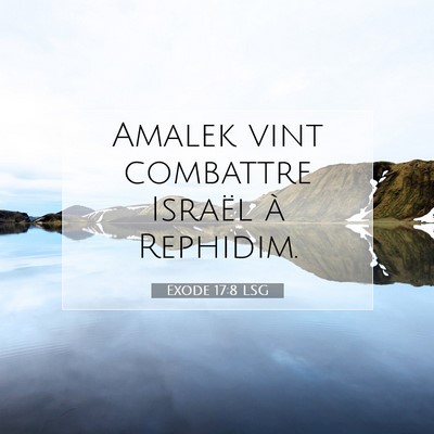 Exode 17:8 LSG Image du verset biblique