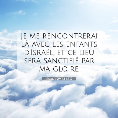 Exode 29:43 LSG Image du verset biblique