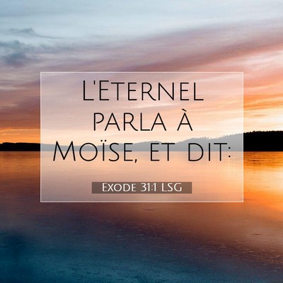 Exode 31:1 Verset biblique expliqué