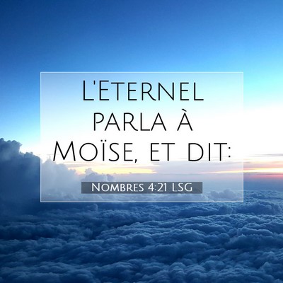 Nombres 4:21 Verset biblique expliqué