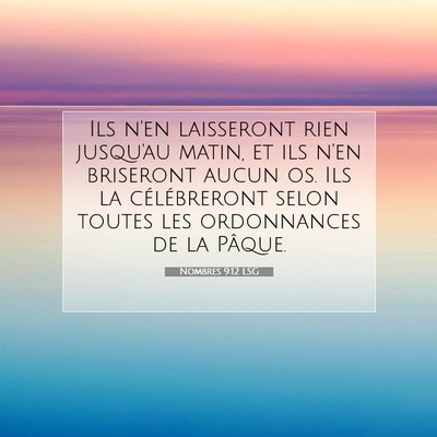 Nombres 9:12 Verset biblique expliqué