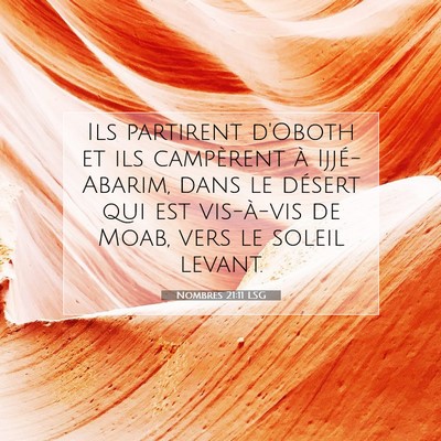 Nombres 21:11 Verset biblique expliqué