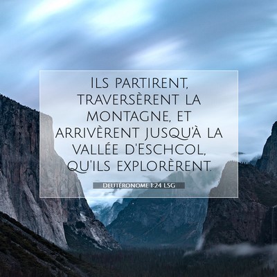 Deutéronome 1:24 Verset biblique expliqué