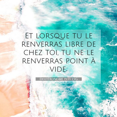 Deutéronome 15:13 Verset biblique expliqué