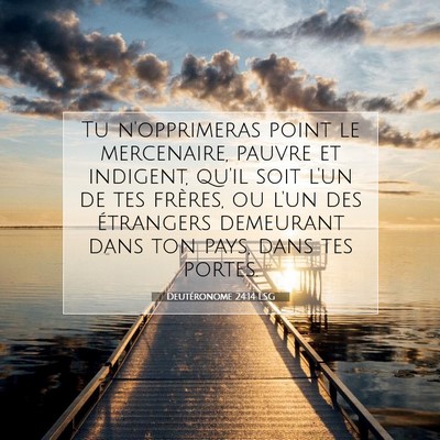 Deutéronome 24:14 LSG Image du verset biblique