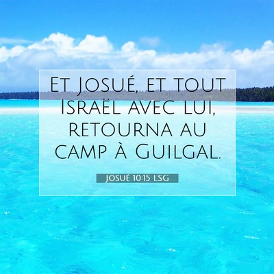 Josué 10:15 Verset biblique expliqué