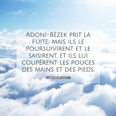 Juges 1:6 Verset biblique expliqué