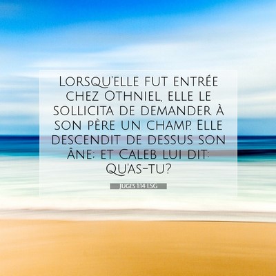Juges 1:14 Verset biblique expliqué