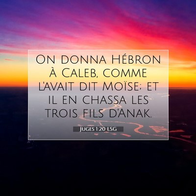 Juges 1:20 Verset biblique expliqué