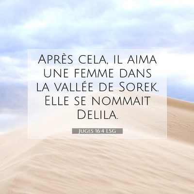 Juges 16:4 Verset biblique expliqué