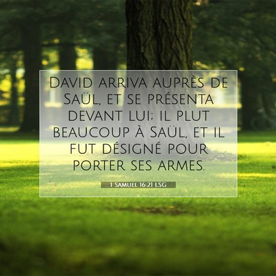 1 Samuel 16:21 Verset biblique expliqué