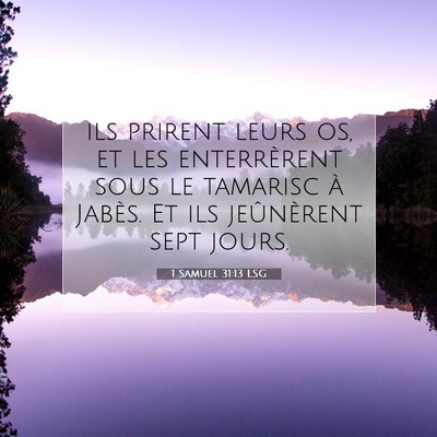 1 Samuel 31:13 Verset biblique expliqué