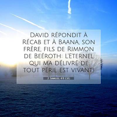 2 Samuel 4:9 LSG Image du verset biblique