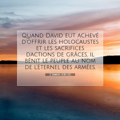 2 Samuel 6:18 Verset biblique expliqué
