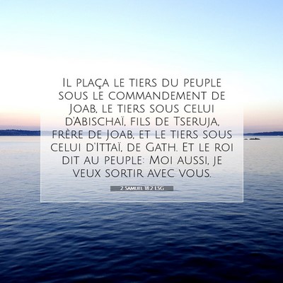 2 Samuel 18:2 Verset biblique expliqué