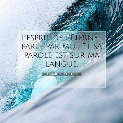 2 Samuel 23:2 LSG Image du verset biblique