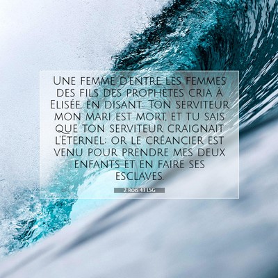 2 Rois 4:1 LSG Image du verset biblique