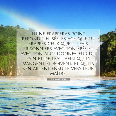2 Rois 6:22 Verset biblique expliqué