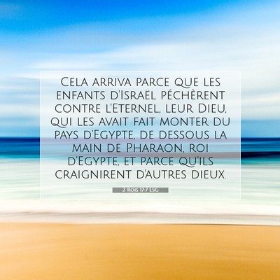 2 Rois 17:7 LSG Image du verset biblique