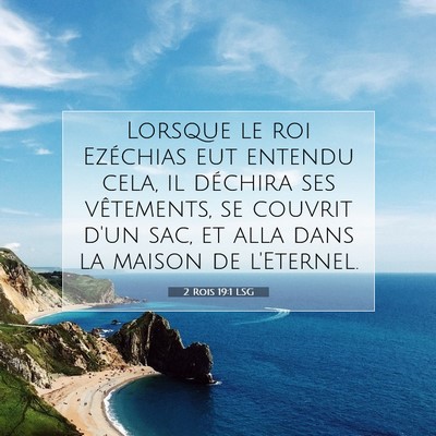 2 Rois 19:1 Verset biblique expliqué