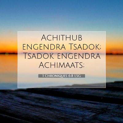 1 Chroniques 6:8 Verset biblique expliqué