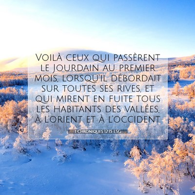 1 Chroniques 12:15 LSG Image du verset biblique