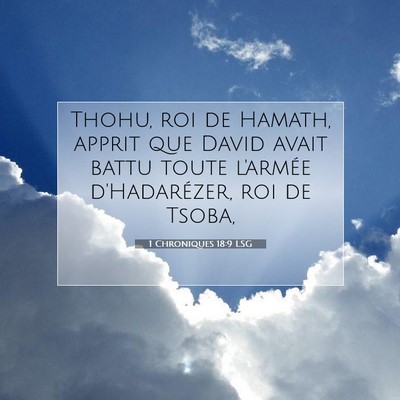 1 Chroniques 18:9 Verset biblique expliqué