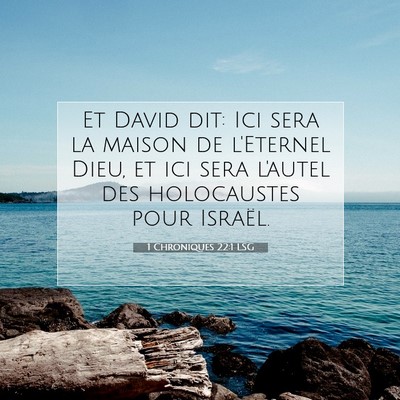 1 Chroniques 22:1 LSG Image du verset biblique
