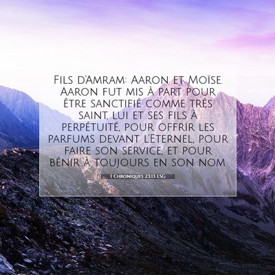 1 Chroniques 23:13 LSG Image du verset biblique