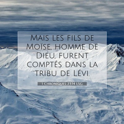 1 Chroniques 23:14 LSG Image du verset biblique