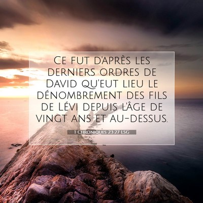 1 Chroniques 23:27 Verset biblique expliqué