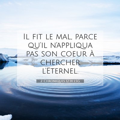 2 Chroniques 12:14 Verset biblique expliqué