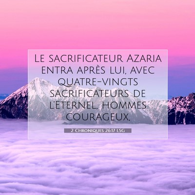 2 Chroniques 26:17 Verset biblique expliqué