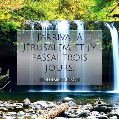 Néhémie 2:11 Verset biblique expliqué