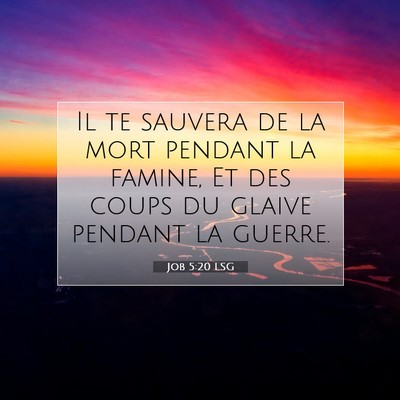 Job 5:20 LSG Image du verset biblique