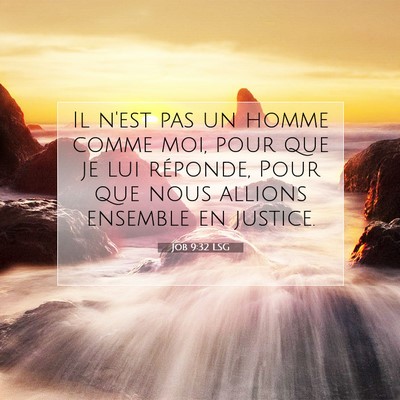 Job 9:32 Verset biblique expliqué