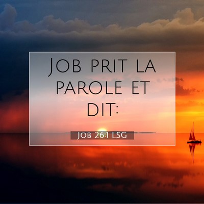 Job 26:1 Verset biblique expliqué