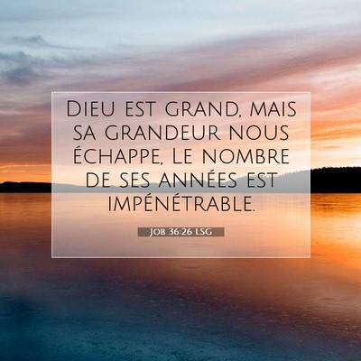Job 36:26 Verset biblique expliqué