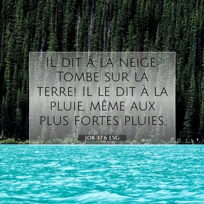 Job 37:6 Verset biblique expliqué