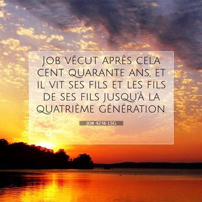 Job 42:16 LSG Image du verset biblique