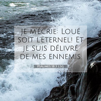Psaumes 18:3 Verset biblique expliqué