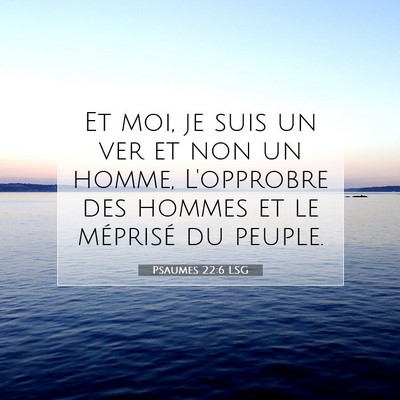 Psaumes 22:6 Verset biblique expliqué