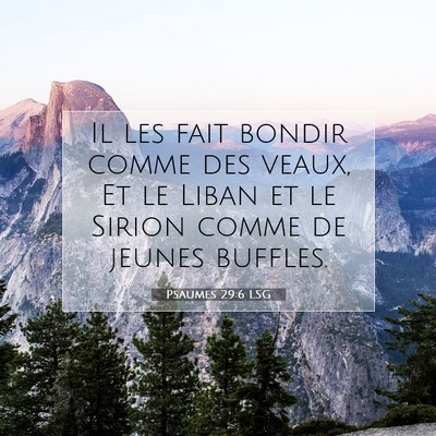 Psaumes 29:6 Verset biblique expliqué