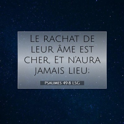 Psaumes 49:8 Verset biblique expliqué