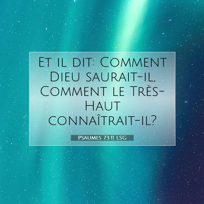 Psaumes 73:11 Verset biblique expliqué